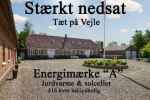 Landejendom Vejle - idyllisk beliggende